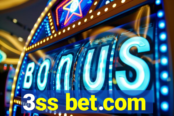 3ss bet.com